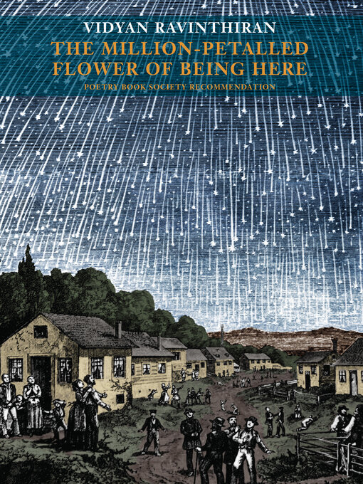 Title details for The Million-petalled Flower of Being Here by Vidyan Ravinthiran - Available